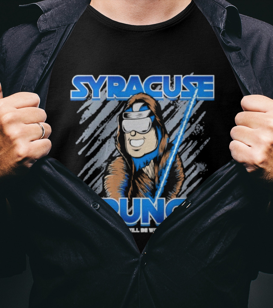 Syracuse Crunch The Crunch Will Be With You Always T-Shirt