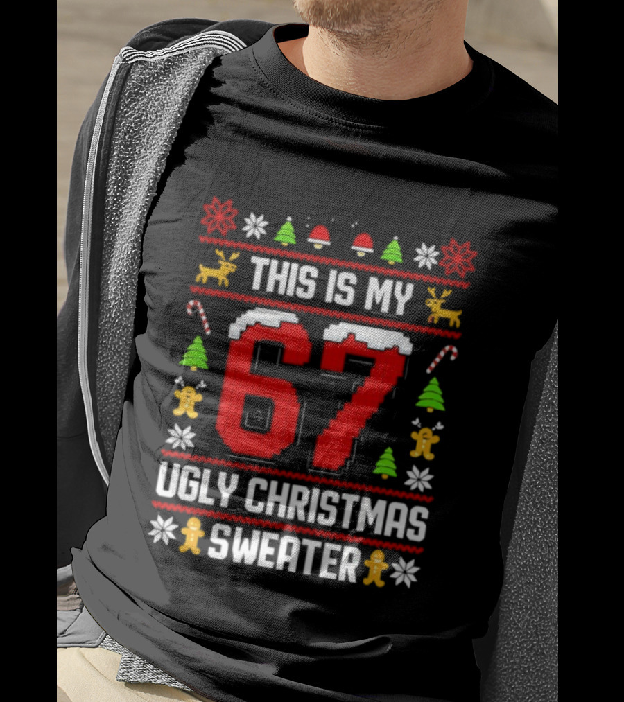 This Is My Ugly Christmas Sweater 87 Meme T-Shirt