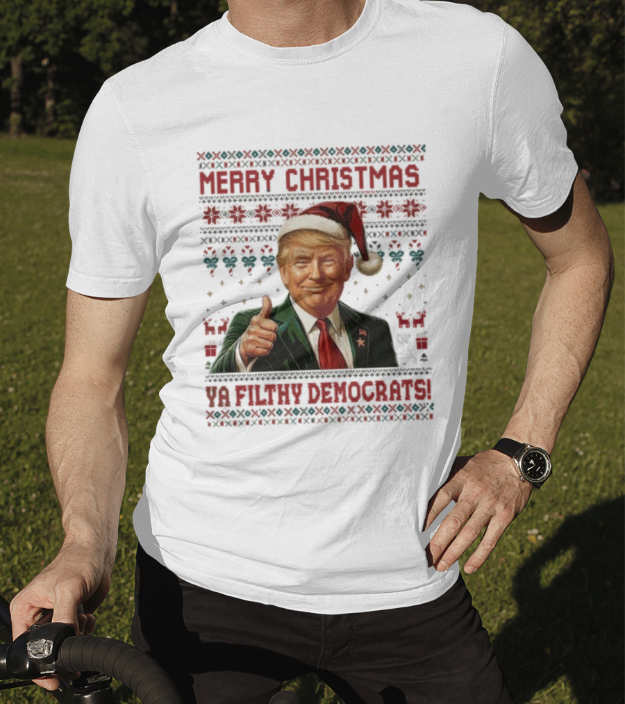Merry Christmas Ya Filthy Democrats Trump Santa Thumbs Up Holiday Sweater T-Shirt