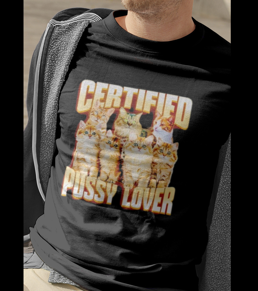 Certified Pussy Lover Cute Cat Compilation T-Shirt