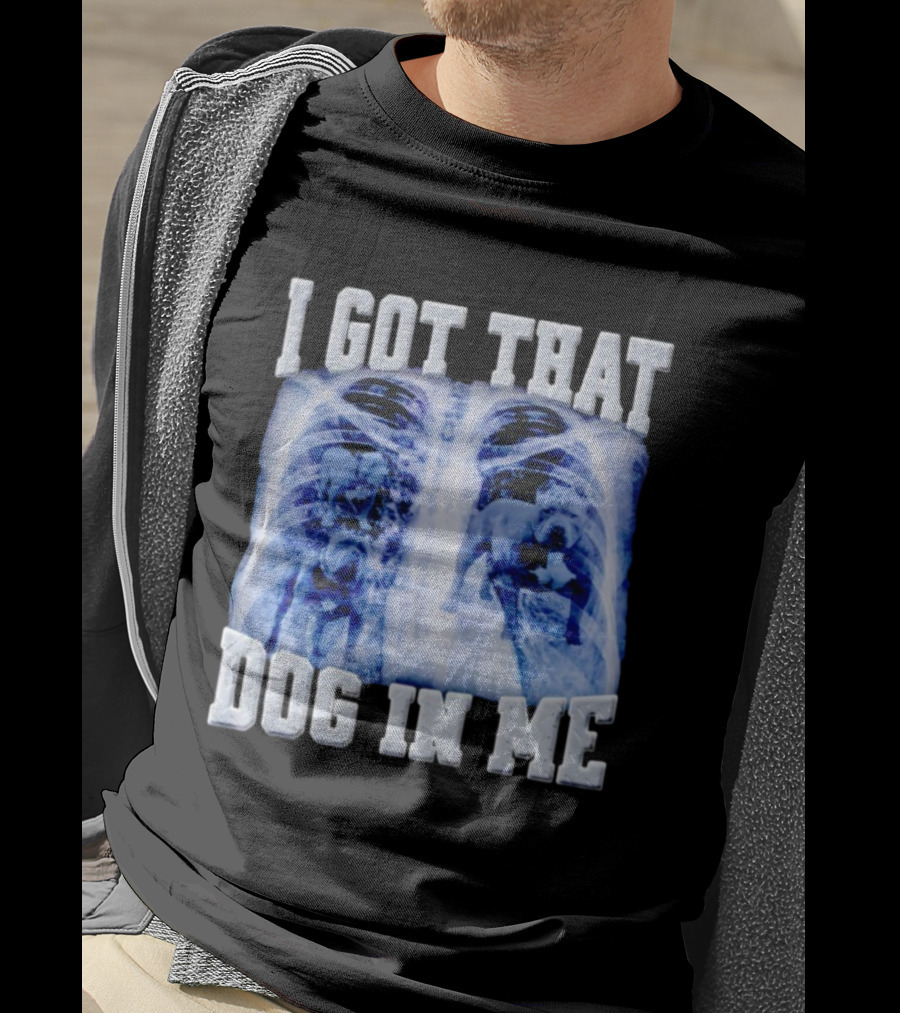 I Got That Dog In Me Pitbull X-Ray T-Shirt