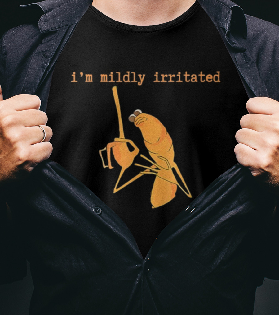 I'm Mildly Irritated Cartoon Worm Funny Marcus Robert T-Shirt