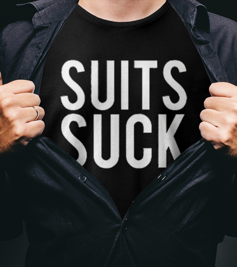 Suits Suck Statement Bold Minimalist Style T-Shirt