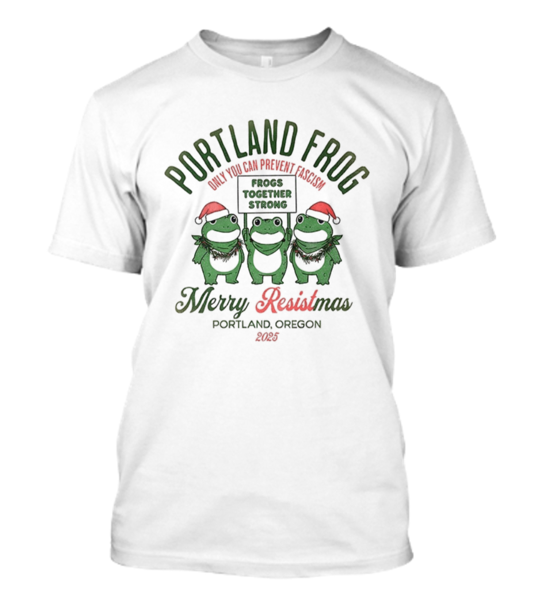 Portland Frog Merry Resistmas 2025 Oregon Together Strong T-Shirt