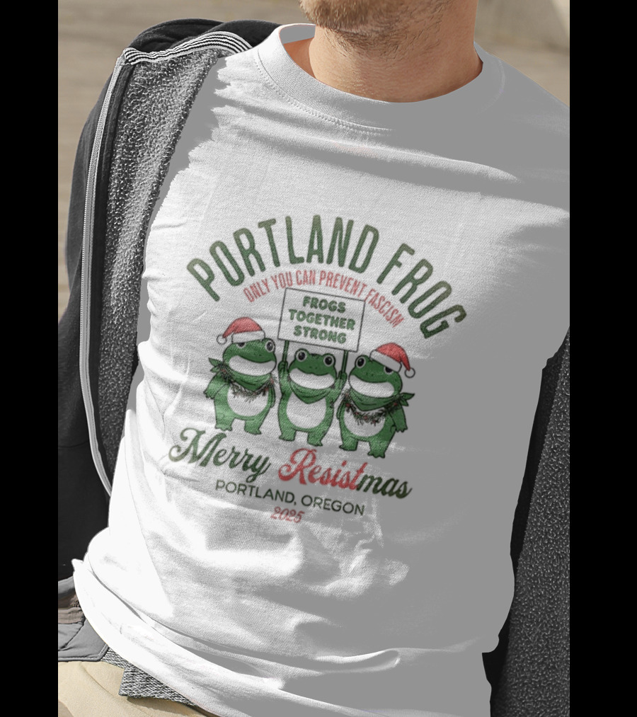 Portland Frog Merry Resistmas 2025 Oregon Together Strong T-Shirt