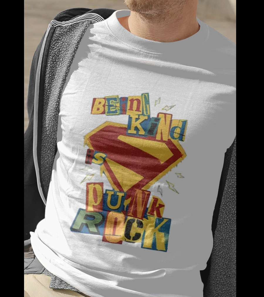 Being Kind Is Punk Rock Superman Symbol T-Shirt
