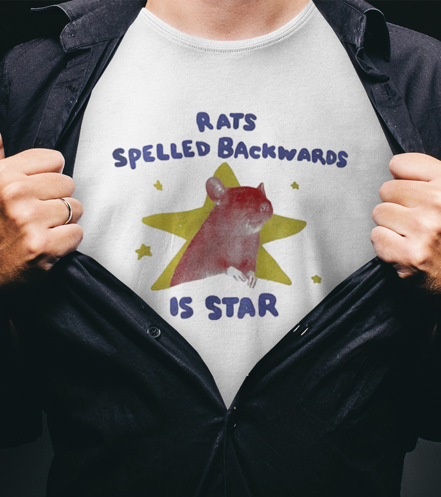 Rats Spelled Backwards Is Star Funny Clever Graphic Featuring Rat And Star Elements T-Shirt