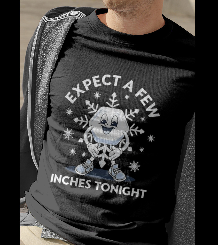 Expect A Few Inches Tonight Snowflake Character With Face T-Shirt