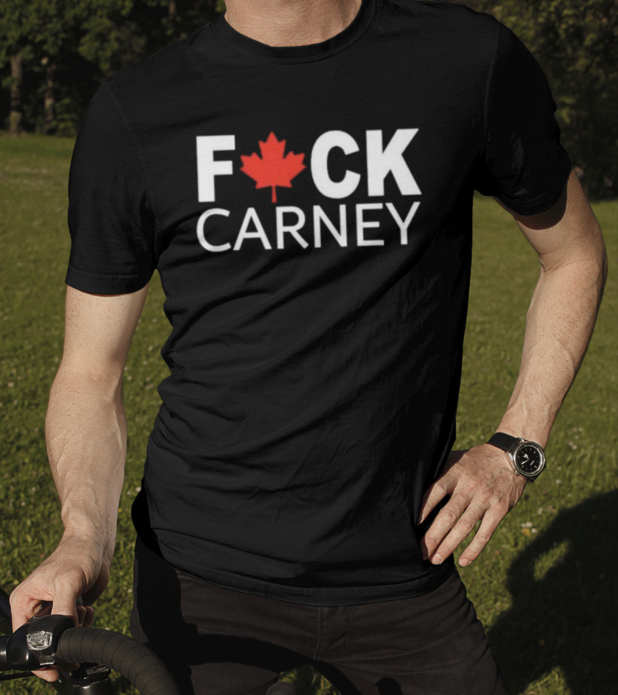 F Carney Canada Maple Leaf Protest T-Shirt