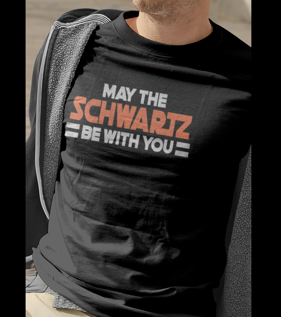 Jim Schwartz May The Schwartz Be With You Cleveland Browns NFL Football Fan T-Shirt