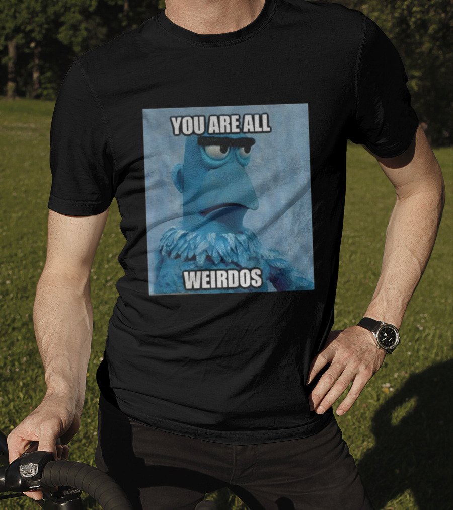 Sam The Eagle You Are All Weirdos The Muppets Funny T-Shirt