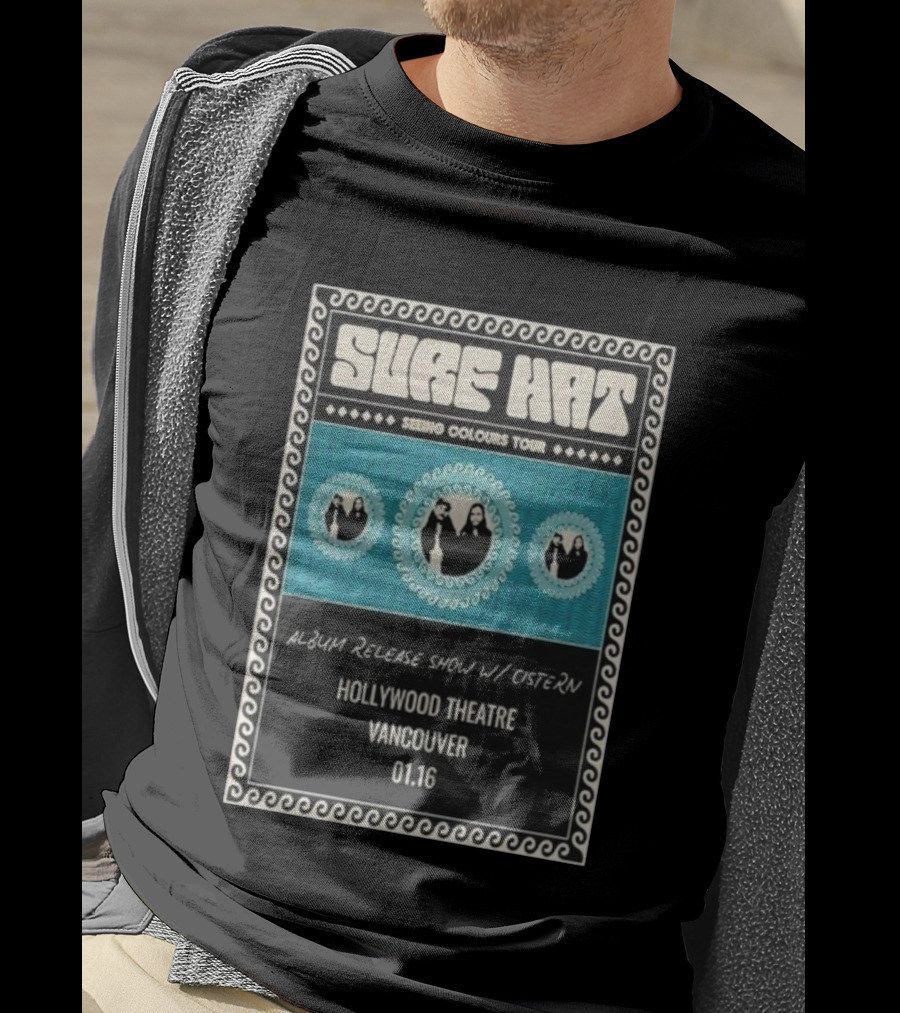 Surf Hat Seeing Colours Tour Album Release Hollywood Theatre Vancouver Jan 16 T-Shirt