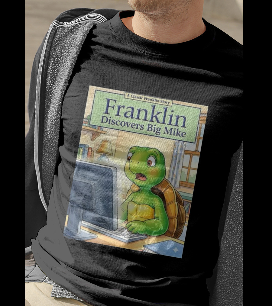 Franklin Discovers Big Mike A Classic Franklin Story T-Shirt