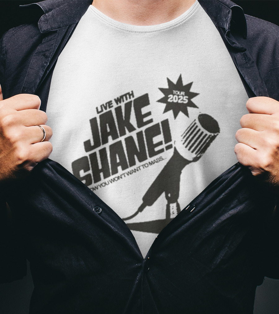 Live With Jake Shane A Show You Won’t Want To Miss Tour 2025 Microphone Starburst T-Shirt