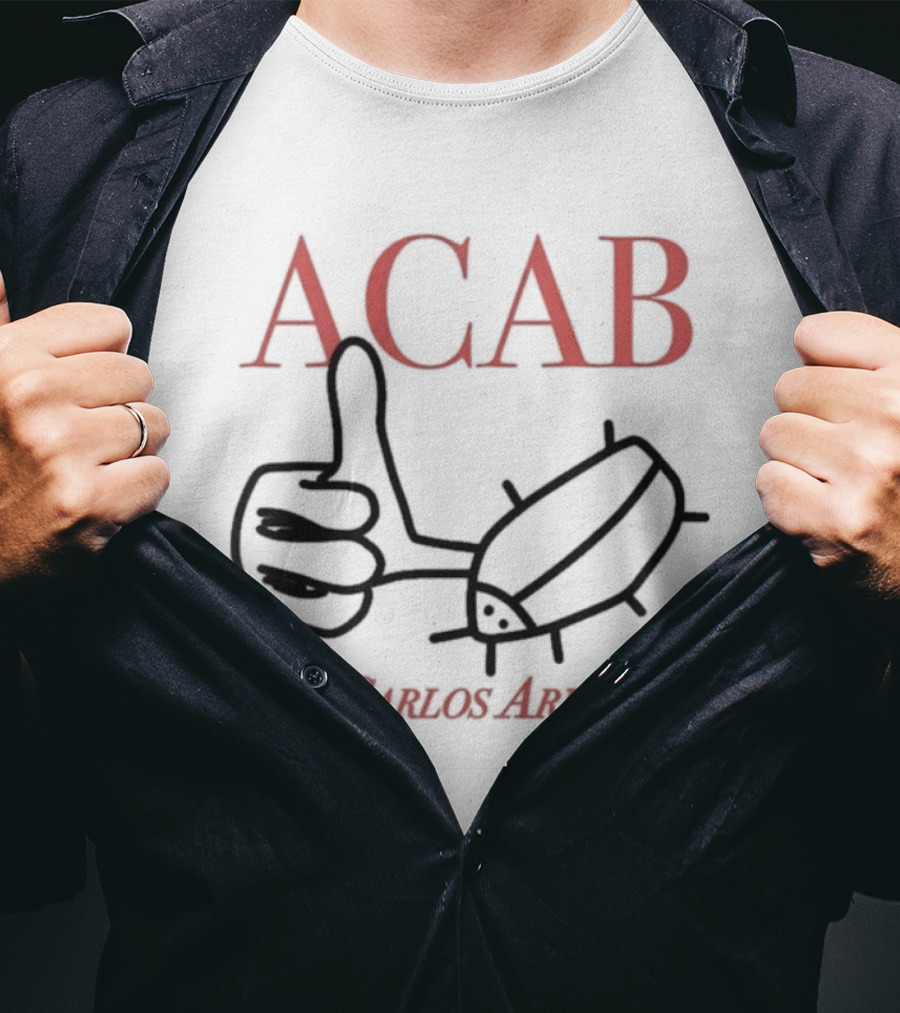 ACAB All Carlos Are Bugs Thumb Hand Gesture Cartoon T-Shirt