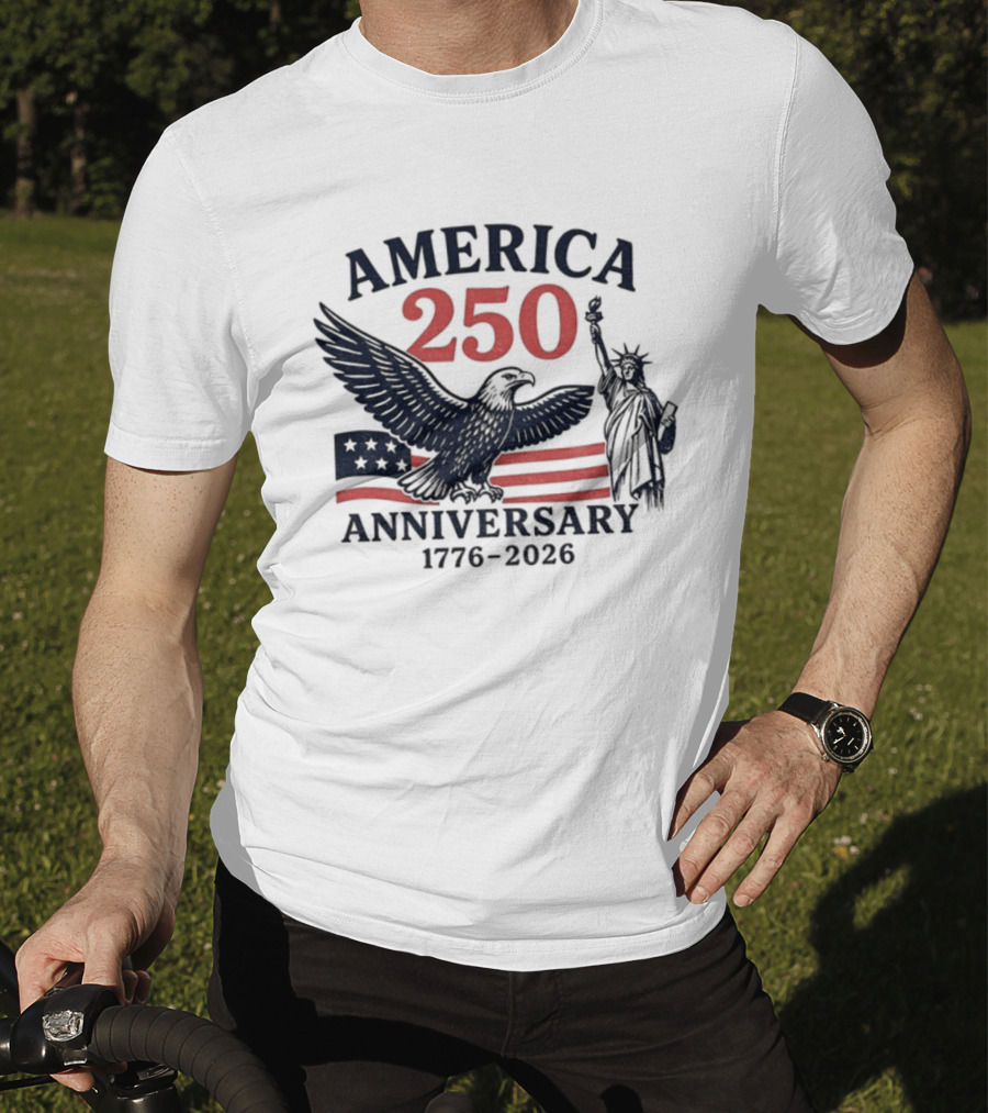 America 250 Anniversary 1776-2026 US Flag Statue Of Liberty Eagle T-Shirt