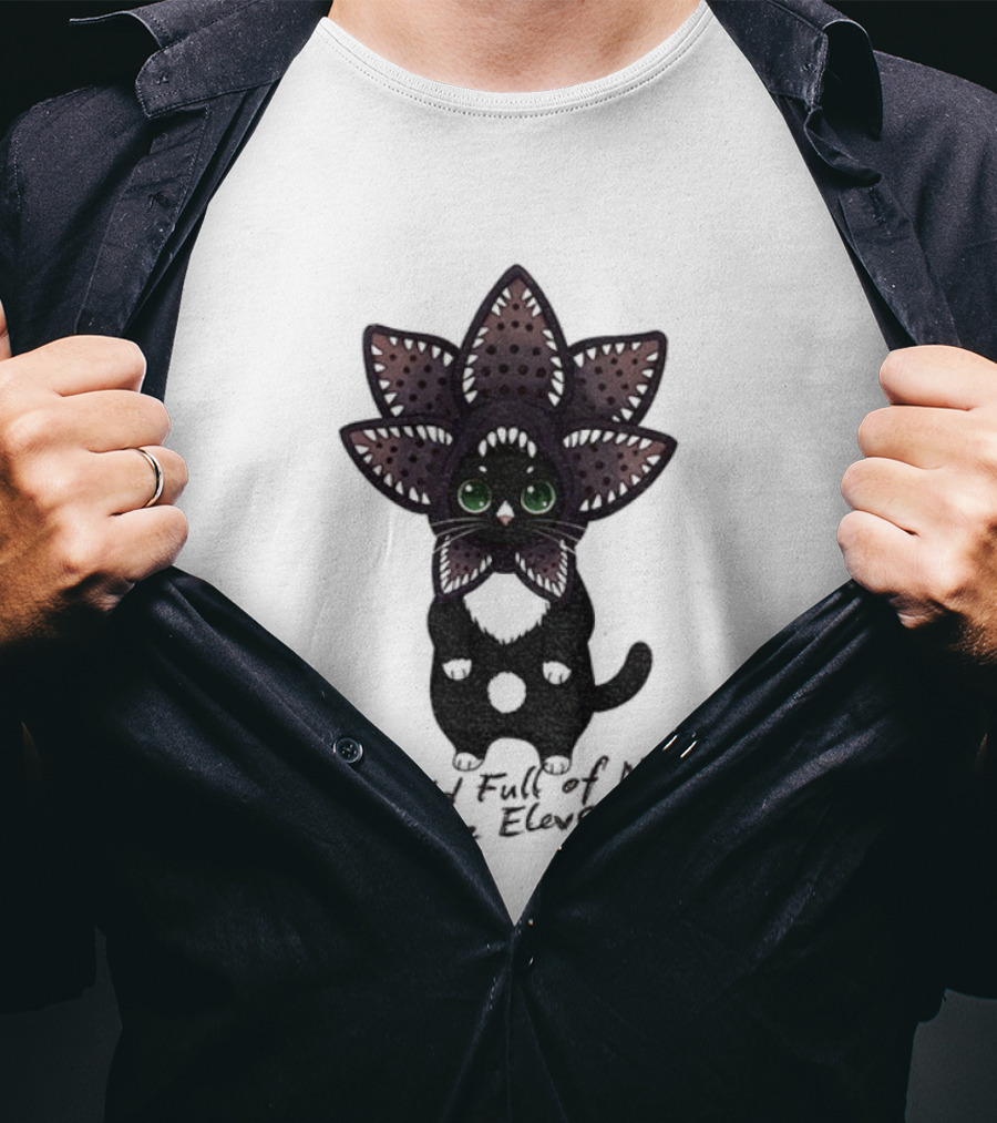 Demogorgon Cat Be Eleven In A World Full Of Normal T-Shirt