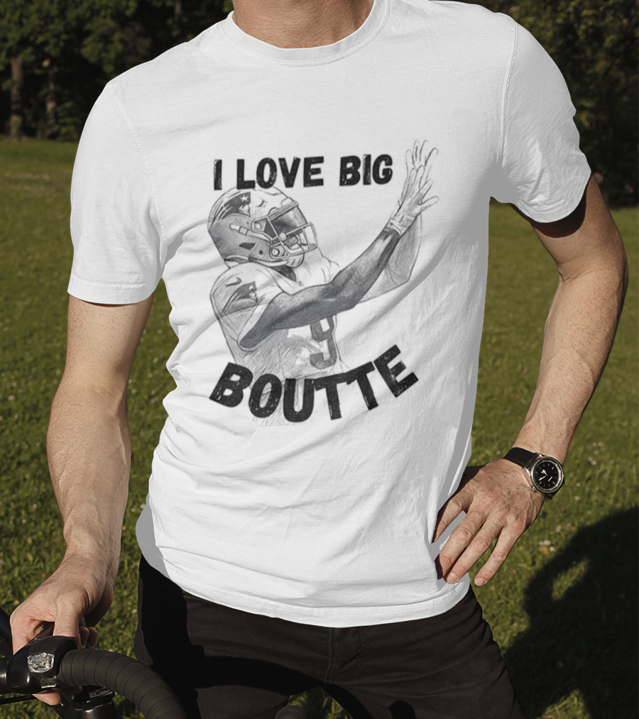 I Love Big Boutte Kayshon Boutte New England Patriots Football T-Shirt