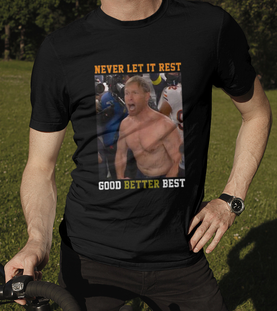 Never Let It Rest Good Better Best Motivational Athletic Scene T-Shirt