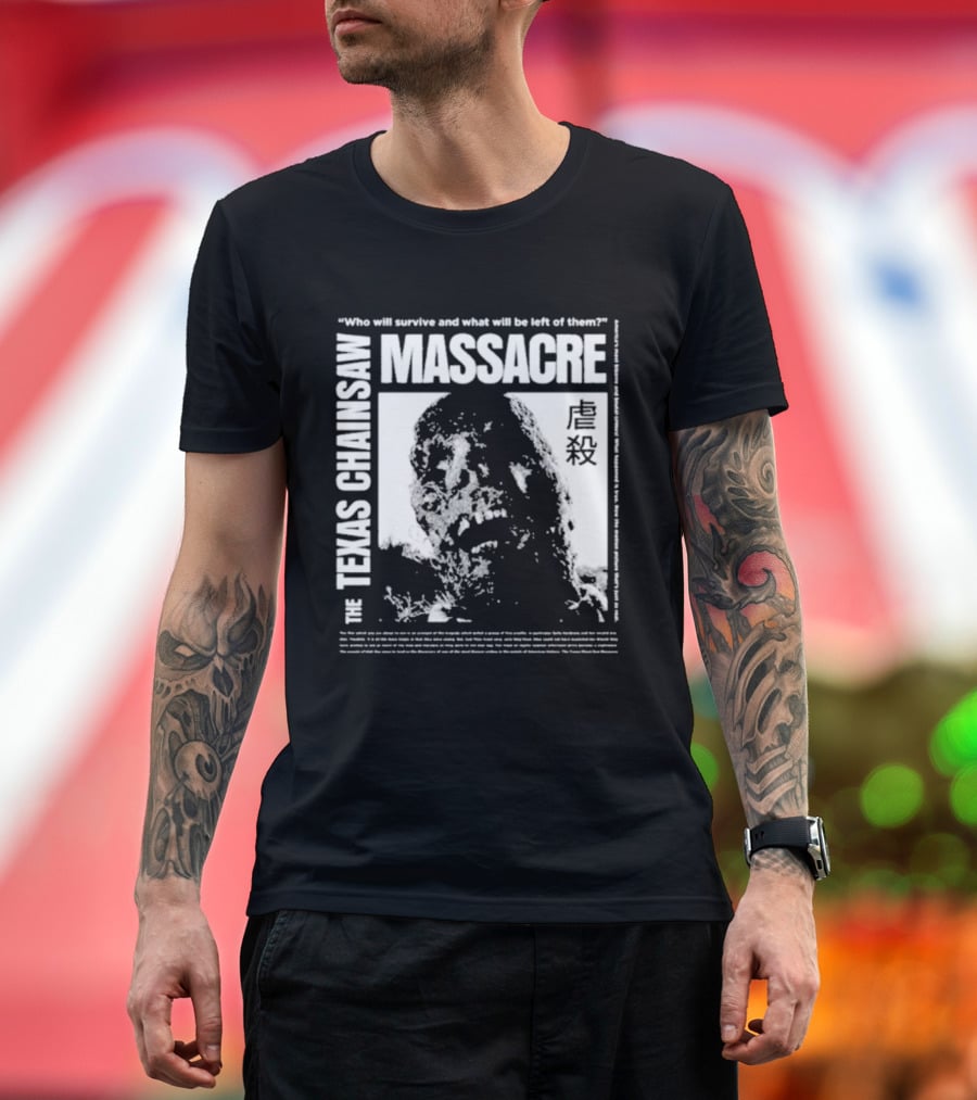 The Texas Chainsaw Massacre Who Will Survive What Will Be Left Of Them Drippy Corpse Japanese Text T-Shirt