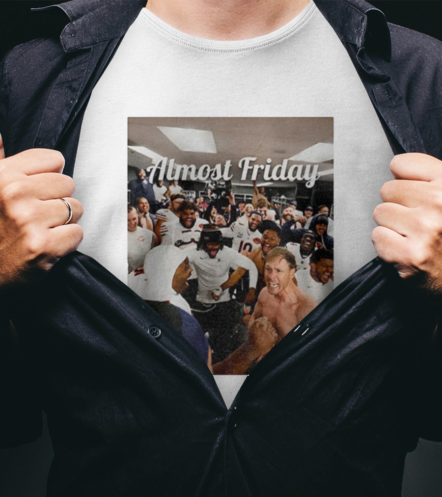 Almost Friday Chicago Bears Team Celebration NFL T-Shirt