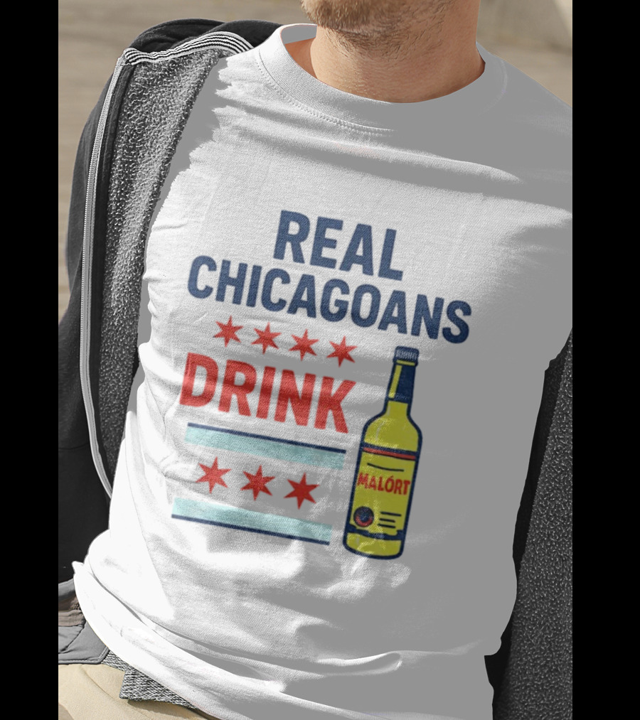 Real Chicagoans Drink Malort Bears Football Fans NFL Pride T-Shirt