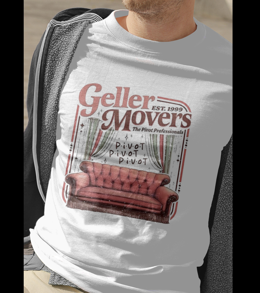 Geller Movers Pivot Sofa Friends 1999 T-Shirt