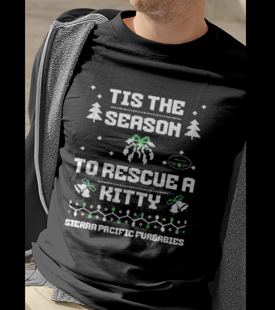 Tis The Season To Rescue A Kitty Sierra Pacific Furbabies Ugly Christmas Catman Loop T-Shirt