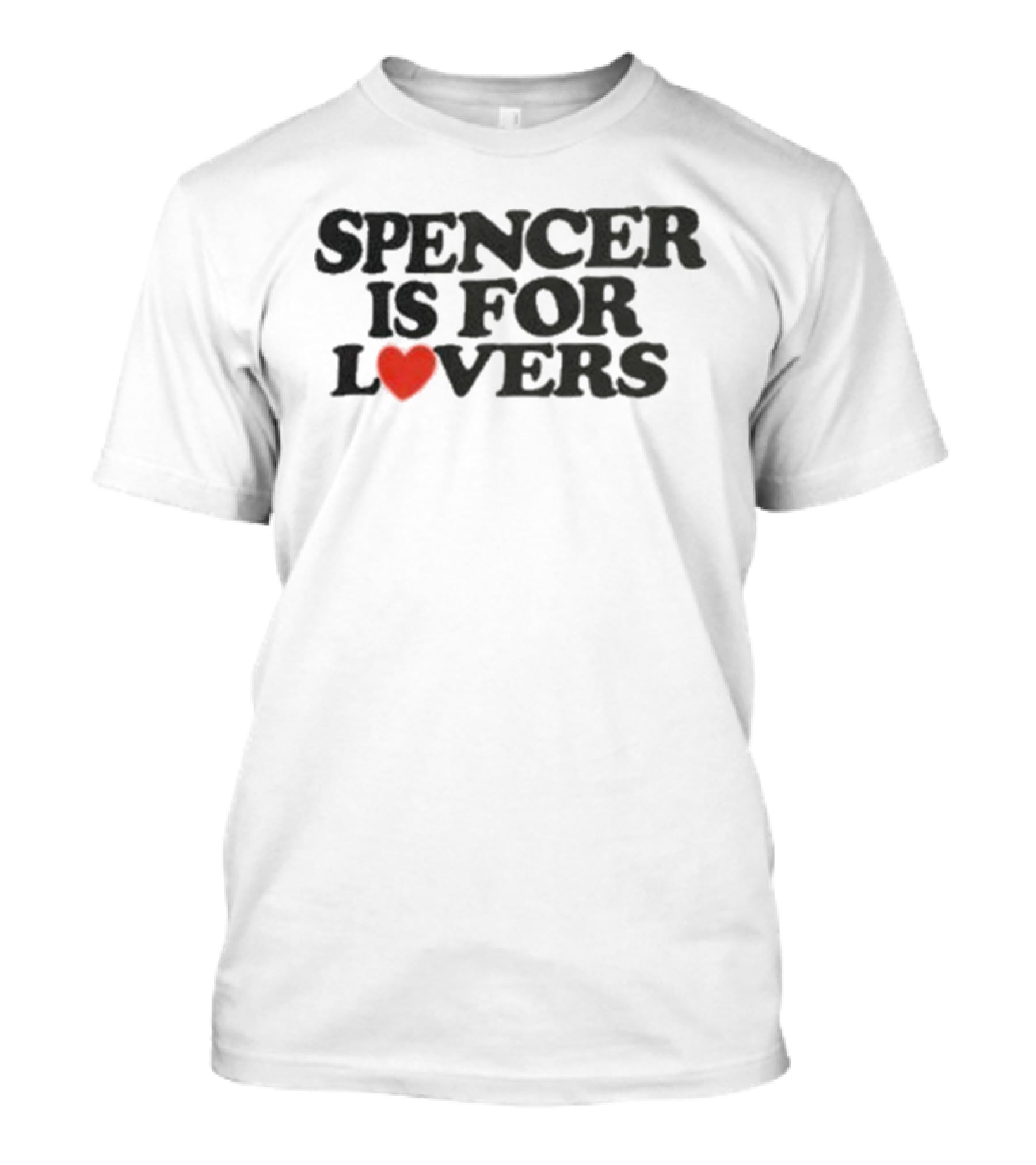 Spencer Is For Lovers Heart Romance T-Shirt