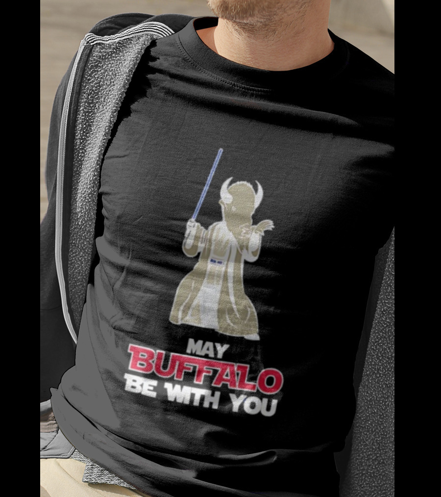 May Buffalo Be With You Buffalo Bills Star Wars Jedi Buffalo T-Shirt
