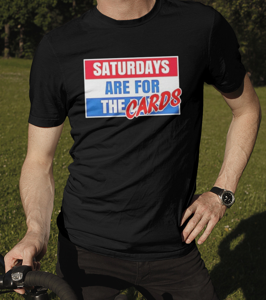 Saturdays Are For The Cards Louisville Cardinals Football T-Shirt