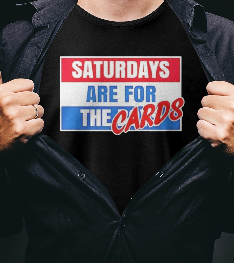 Saturdays Are For The Cards Louisville Cardinals Football T-Shirt