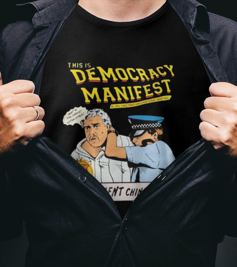 This Is Democracy Manifest A Succulent Chinese Meal Comics Style Illustration T-Shirt