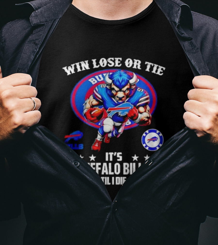 Win Lose Or Tie Buffalo Bills Til I Die Retro Football Mascot NFL Fan Gear T-Shirt