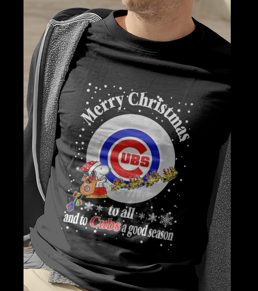 Merry Christmas To All And To Cubs A Good Season T-Shirt