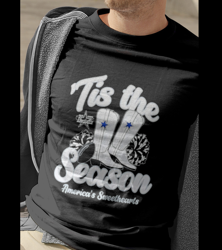 Tis The Season Dallas Cowboys Boots America’s Sweethearts T-Shirt