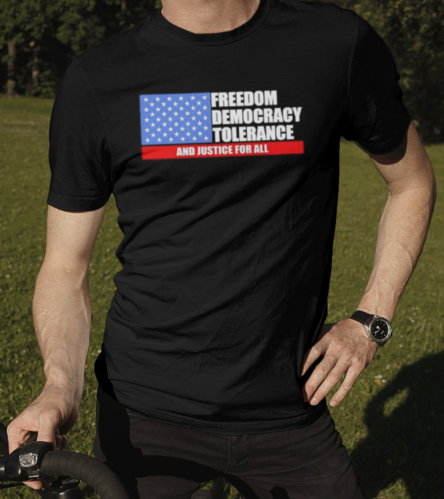 United States Flag Freedom Democracy Tolerance And Justice For All T-Shirt