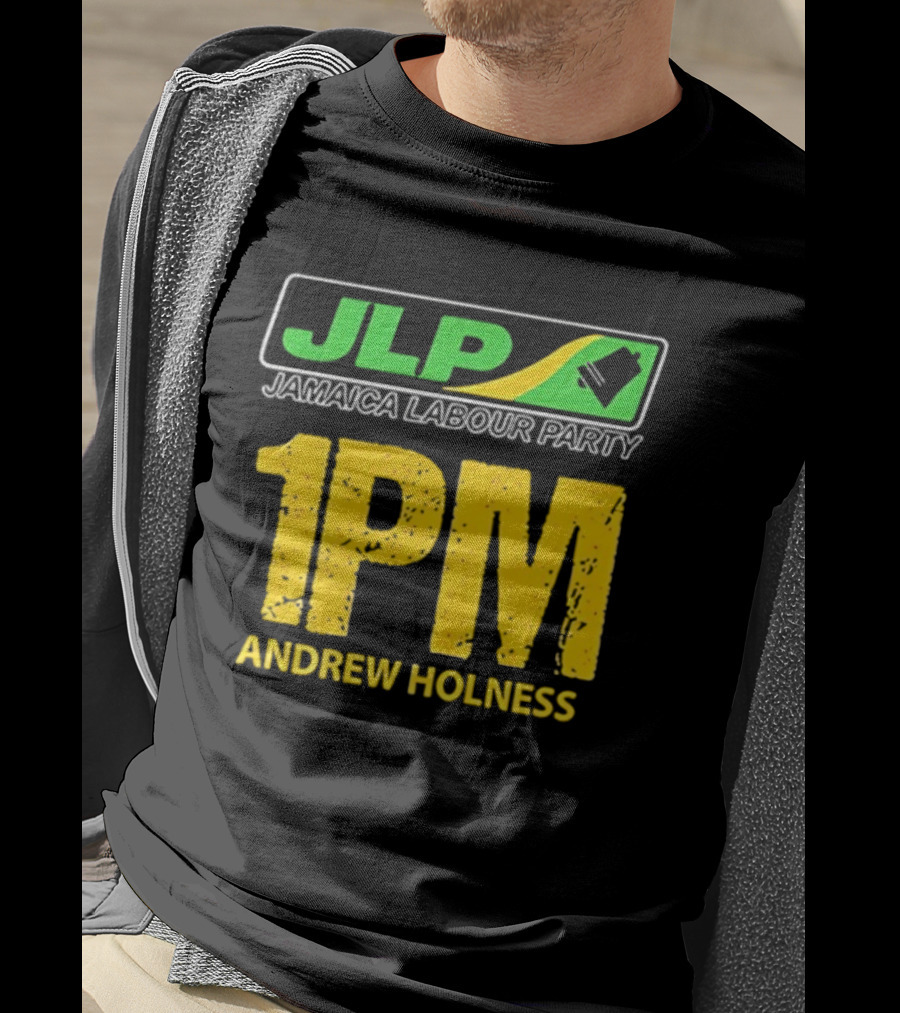 JLP Jamaica Labour Party 1PM Andrew Holness T-Shirt