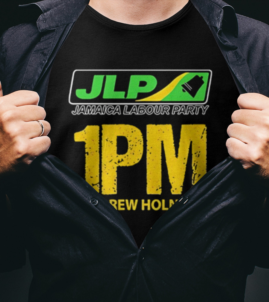 JLP Jamaica Labour Party 1PM Andrew Holness T-Shirt
