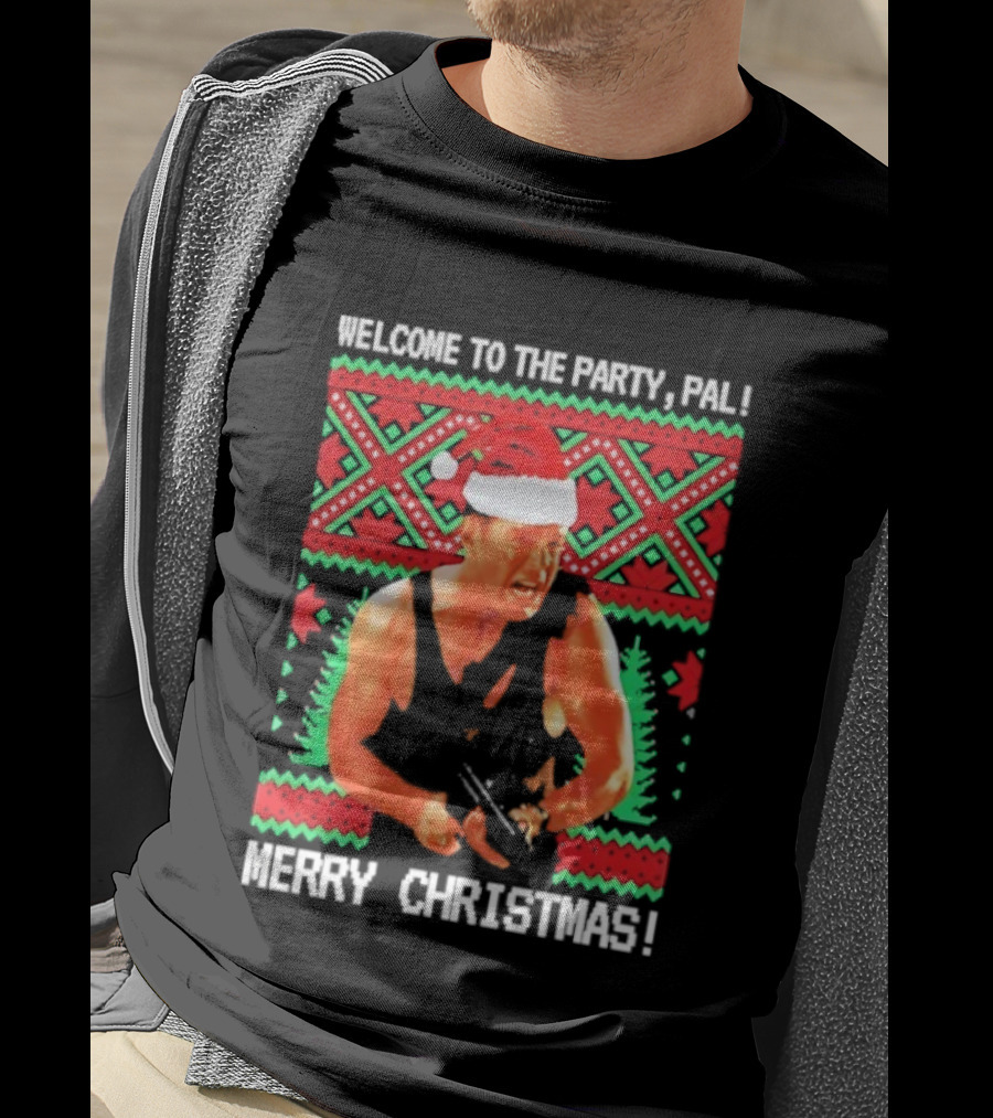 Welcome To The Party Pal Merry Christmas John McClane Santa Hat T-Shirt