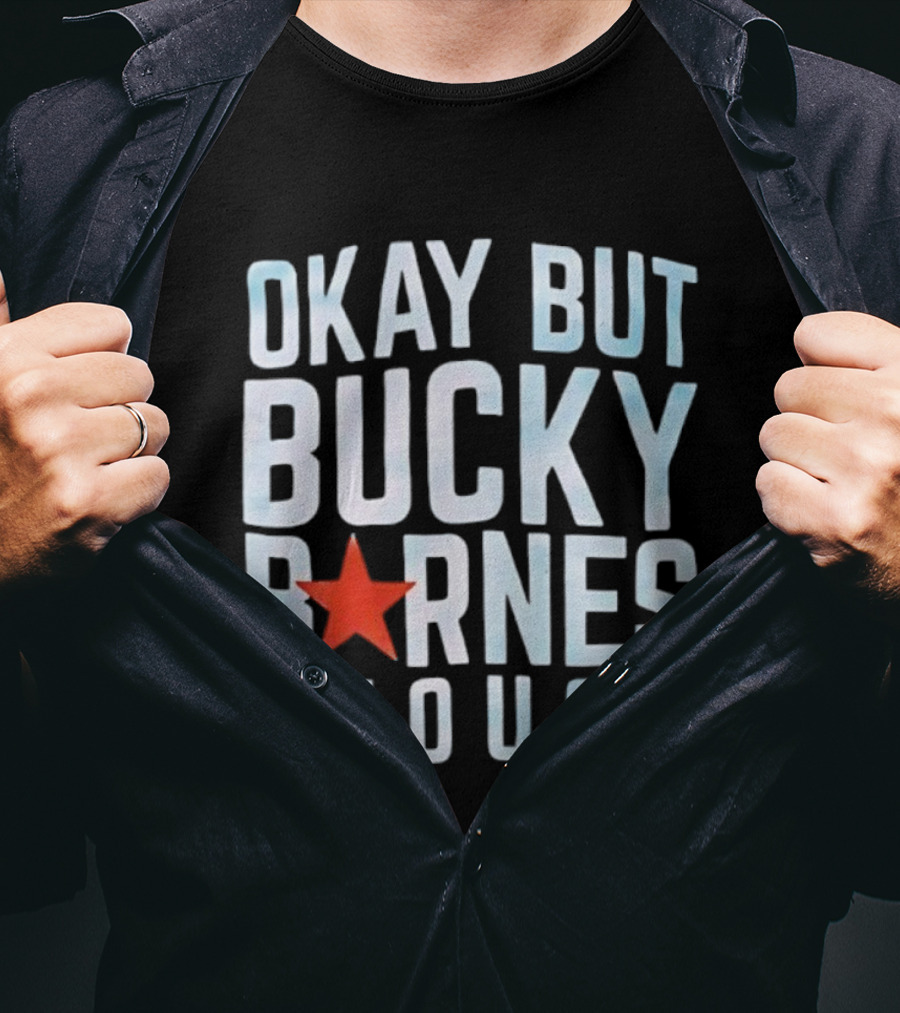 Bucky Barnes Okay But Through Star T-Shirt