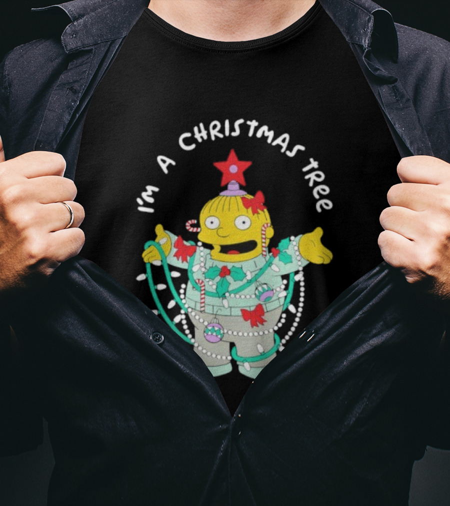 Ralph Wiggum I'm A Christmas Tree Holiday Humor T-Shirt