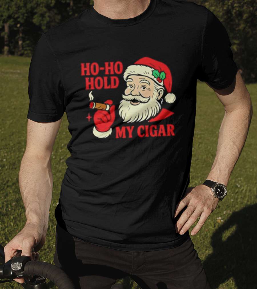 Santa Ho Ho Hold My Cigar Christmas T-Shirt