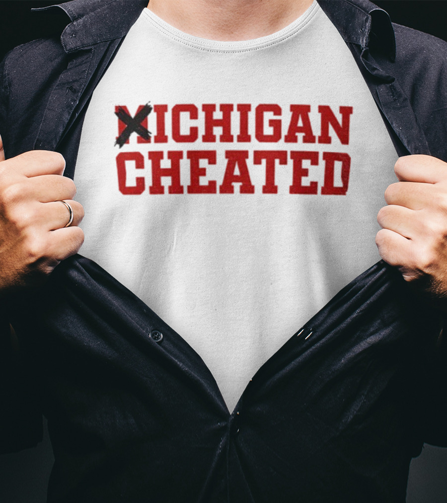 Michigan Ohio Beat Cheated T-Shirt