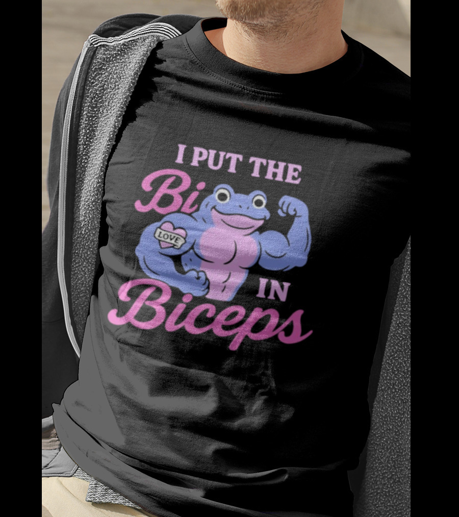 I Put The Bi In Biceps Frog Flexing Muscle Love T-Shirt