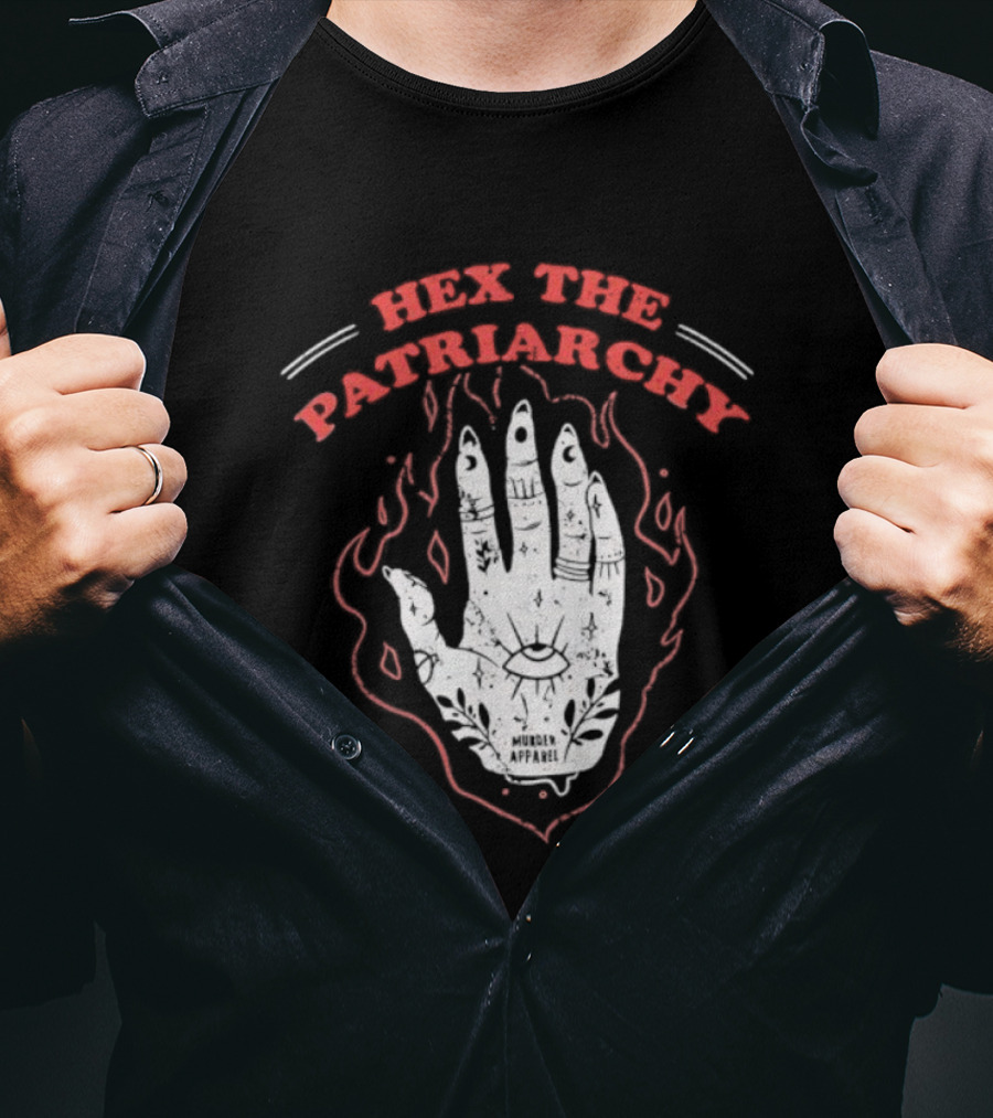 Hex The Patriarchy Hand Symbol With Mystical Flames T-Shirt