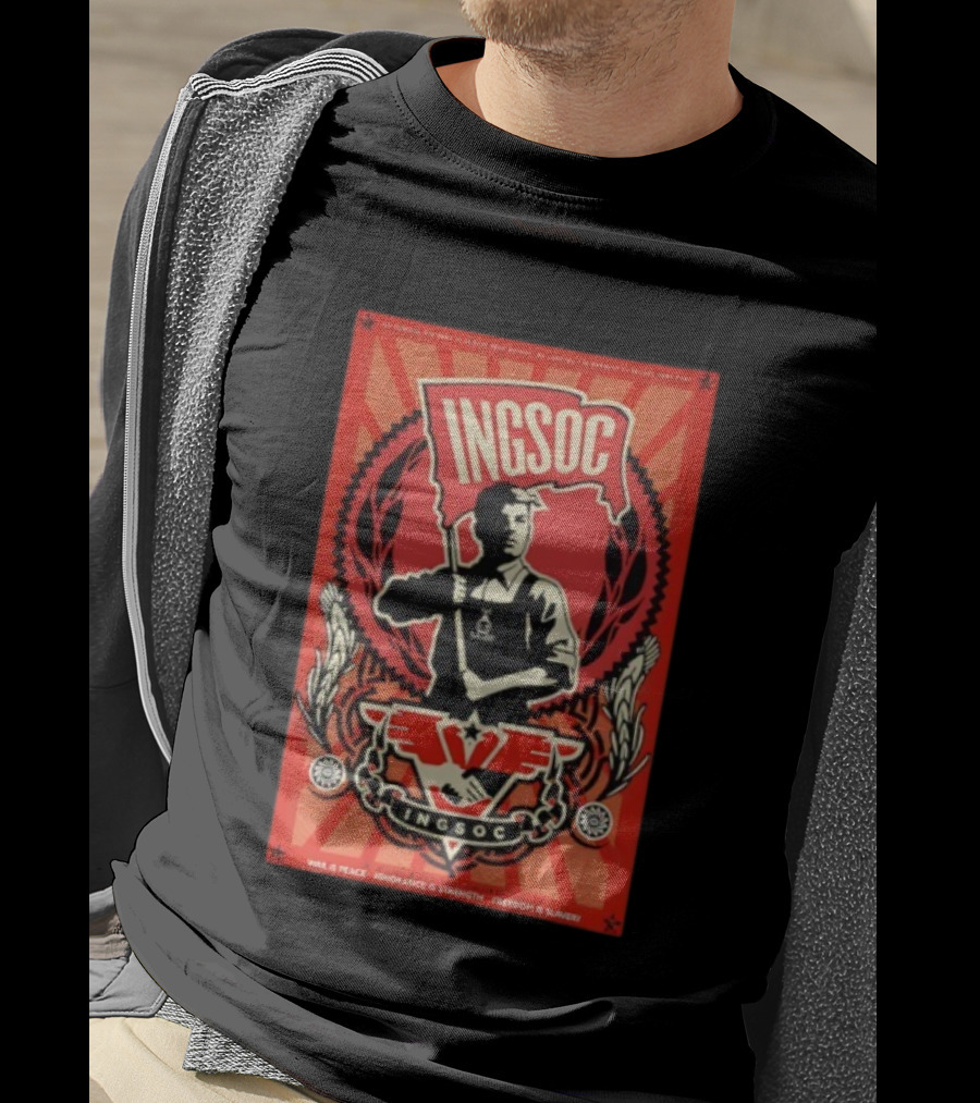 INGSOC War Is Peace Ignorance Is Strength Freedom Is Slavery 1984 Propaganda T-Shirt