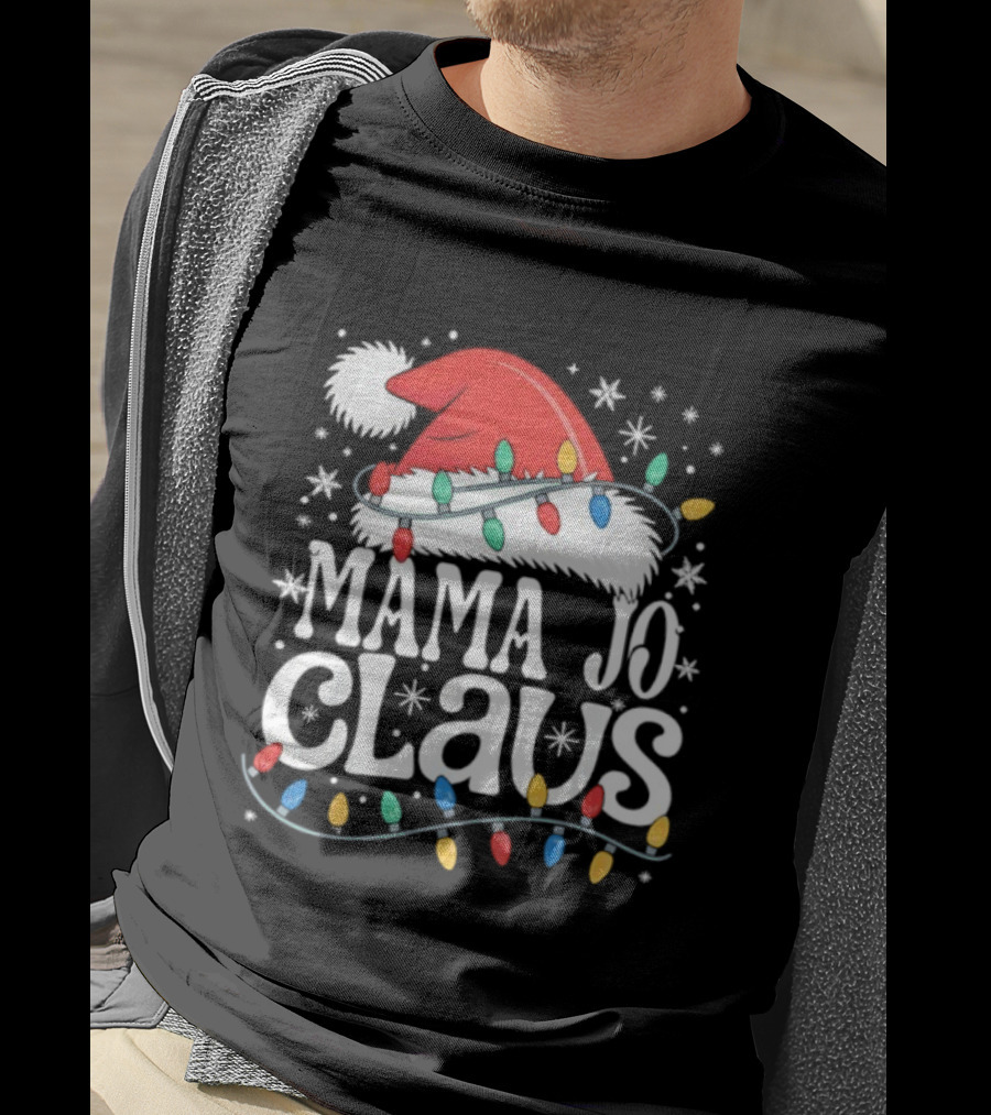 Mama Jo Claus Christmas Hat With Holiday Lights T-Shirt