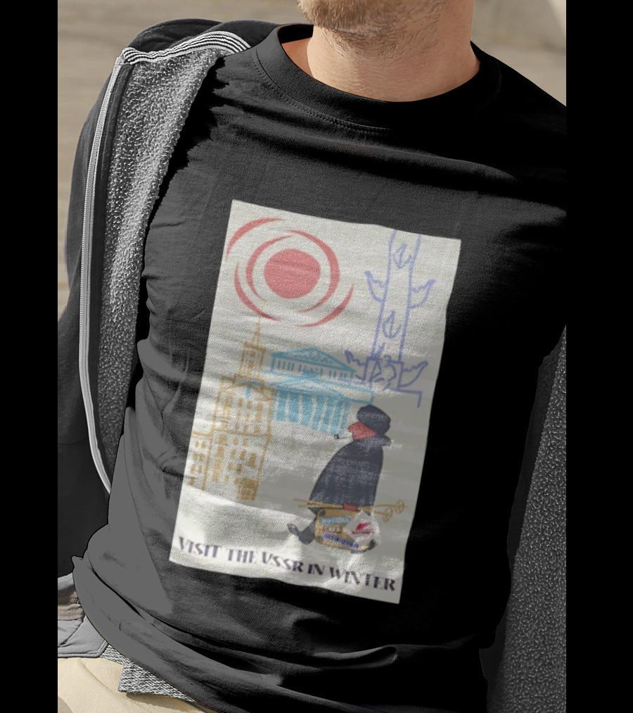 Visit The USSR In Winter Soviet Travel Propaganda Red Sun Russian Buildings Holiday Promotion T-Shirt