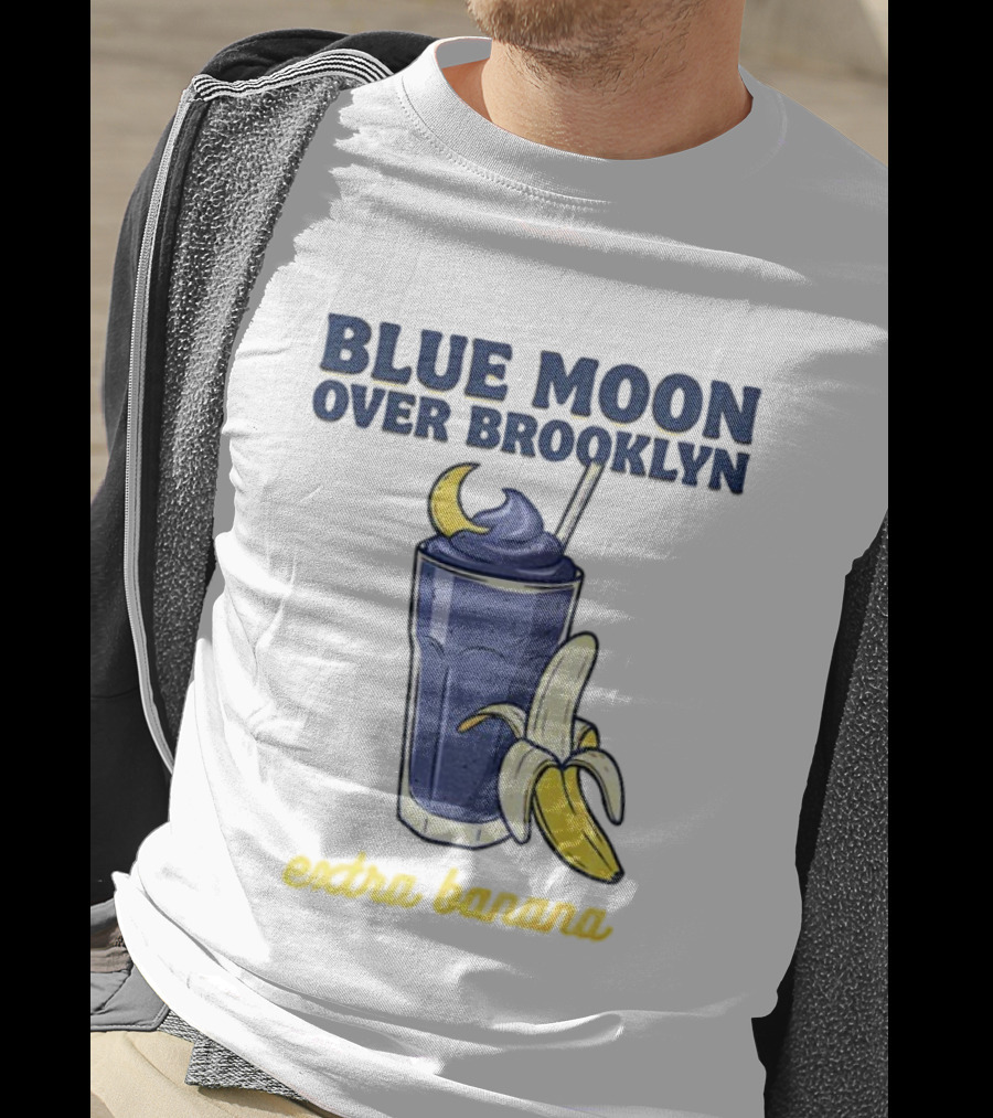 Blue Moon Over Brooklyn Extra Banana Smoothie T-Shirt